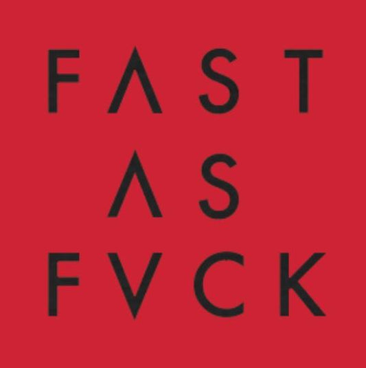 Fast As FVCK Sticker Pack
